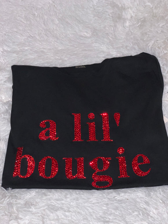 A Lil' Bougie Bling Shirt